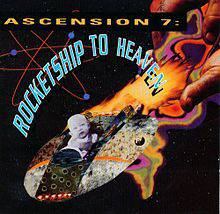 Dig Hay Zoose : Ascension 7: Rocketship to Heaven